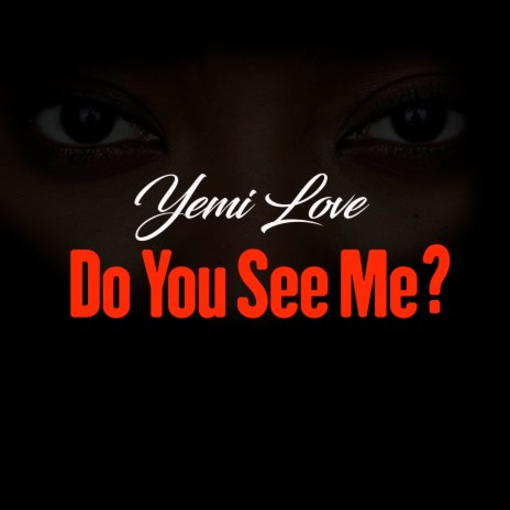 Do You See Me? | Boomplay Music