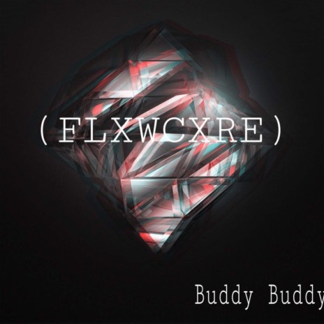 Buddy Buddy | Boomplay Music