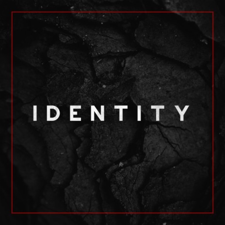 Identity