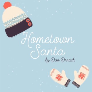 Hometown Santa lyrics | Boomplay Music