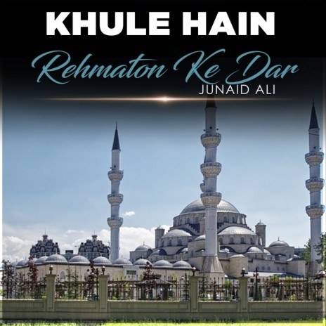 Khule Hain Rehmaton Ke Dar | Boomplay Music