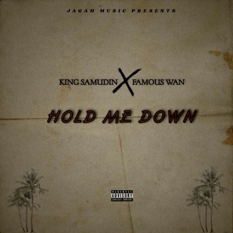 Hold me down 🅴 | Boomplay Music