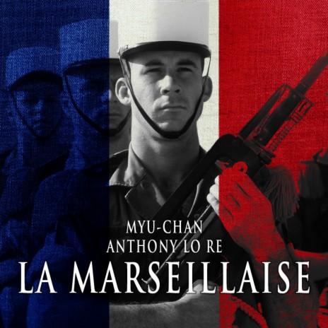 La Marseillaise (Epic Version) ft. Myu-Chan | Boomplay Music