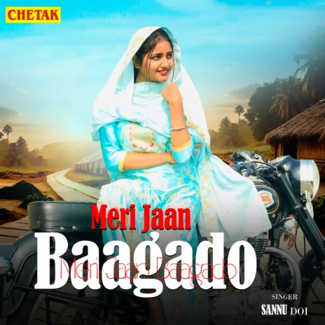 Meri Jaan Baagado | Boomplay Music