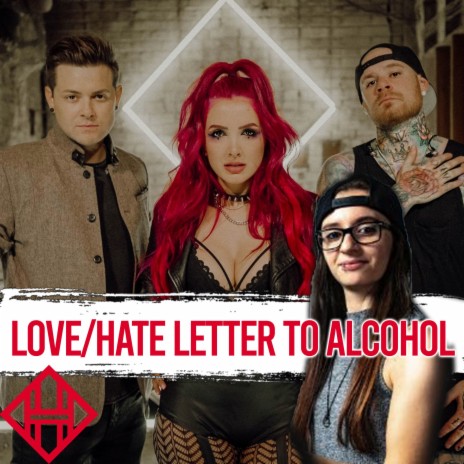 Love/Hate Letter to Alcohol ft. David Michael Frank & Kristina Schiano | Boomplay Music