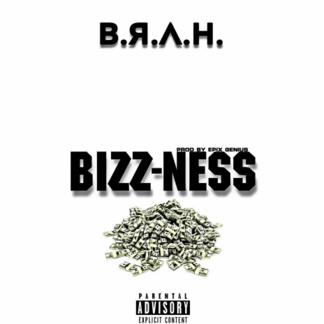 Bizz-Ness | Boomplay Music