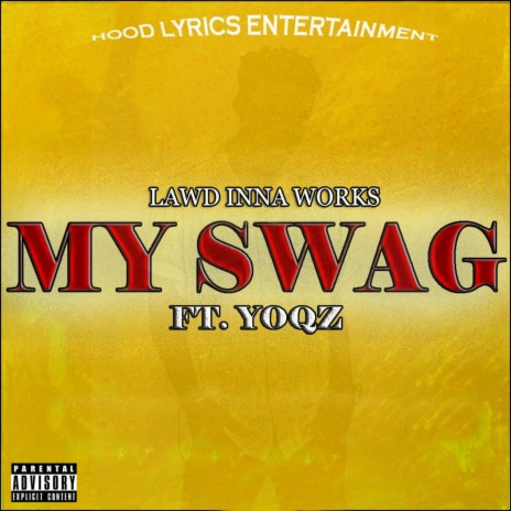 My Swag ft. Yoqz | Boomplay Music