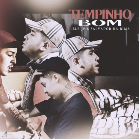 Tempinho Bom ft. Salvador Da Rima | Boomplay Music