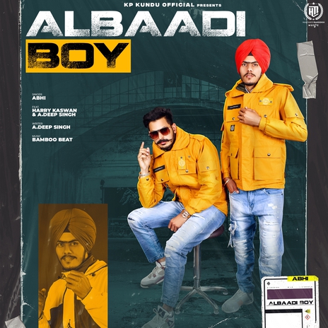 Albaadi Boy ft. Harry Kaswan & A.Deep Singh | Boomplay Music