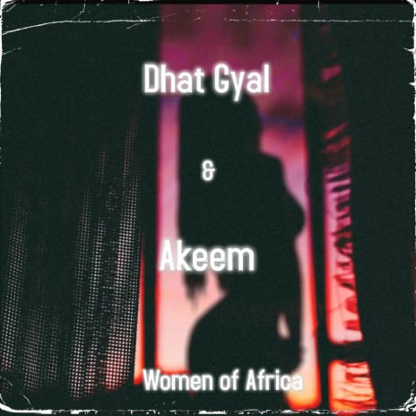 Women of Africa (feat. Akeem Bellert) | Boomplay Music