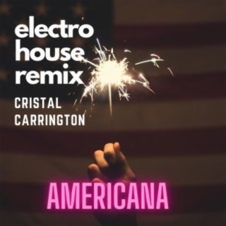 Americana (Electro House Mix)