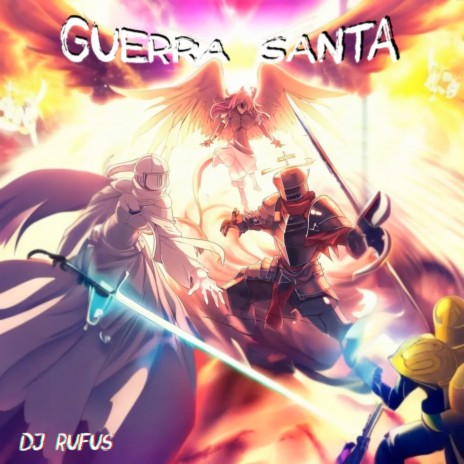 Guerra Santa | Boomplay Music