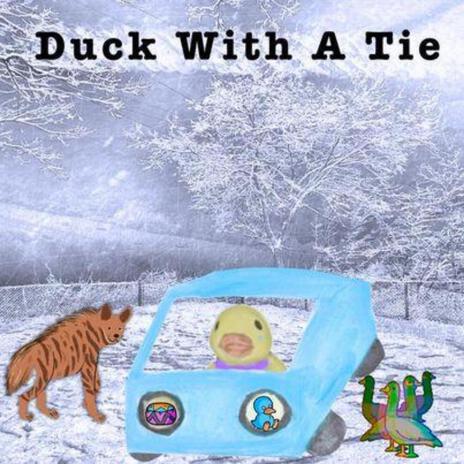 Duck With A Tie | Boomplay Music