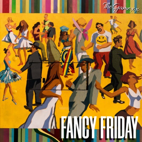 Fancy Friday | Boomplay Music