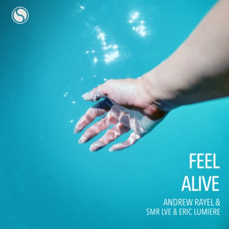 Feel Alive ft. SMR LVE & Eric Lumiere | Boomplay Music