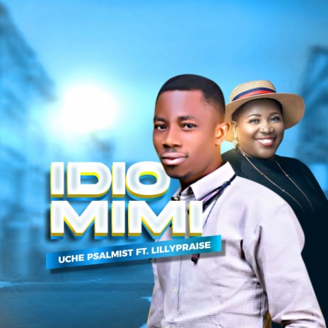 Idiomimi ft. Lillypraise | Boomplay Music