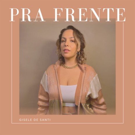 Pra Frente | Boomplay Music