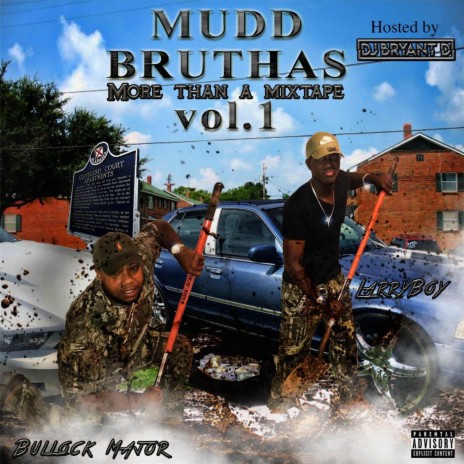 Mudd Bruthas (Intro) ft. Bullock Major | Boomplay Music