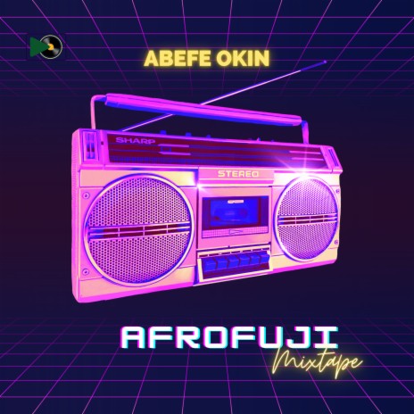 Afrofuji: Mixtape | Boomplay Music