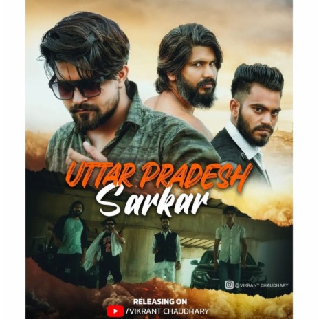 Uttar Pradesh Sarkaar ft. Vikrant Chaudhary | Boomplay Music