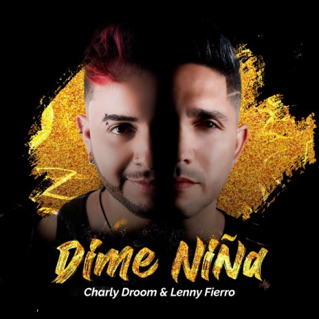 Dime Niña ft. Lenny Fierro | Boomplay Music