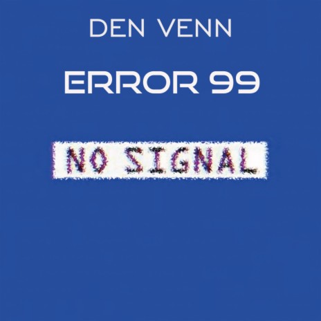 Error 99 (Original Mix)