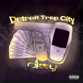 Detroit Trap City