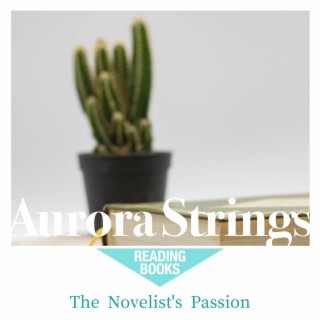 The Novelist's Passion