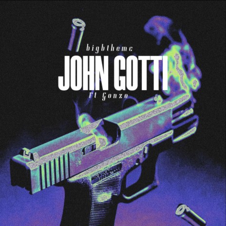 John Gotti ft. G0nz0