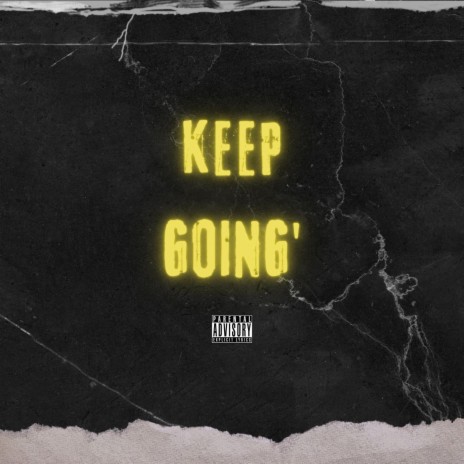 Keep Going' | Boomplay Music