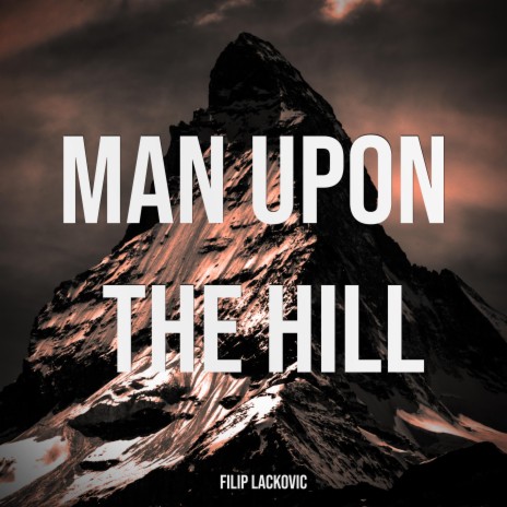 Man Upon the Hill