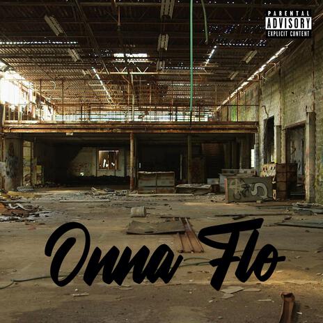 Onna Flo ft. Ynp.Jaay & Slattlyfe | Boomplay Music