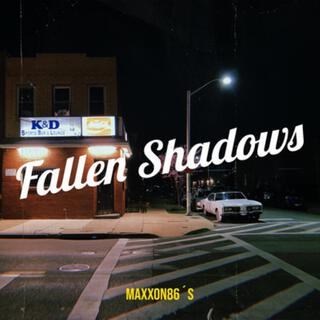 Fallen Shadows