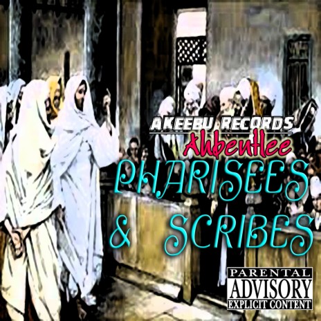 Pharisees and Scribes | Boomplay Music