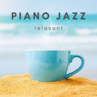 Piano jazz relaxant: Du jazz doux pour se détendre, Travailler, Étudier