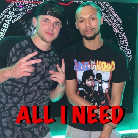 ALL I NEED (feat. Freddyy) | Boomplay Music