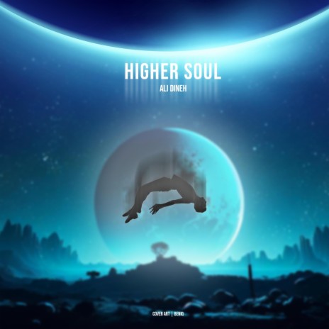 Higher Soul | Boomplay Music