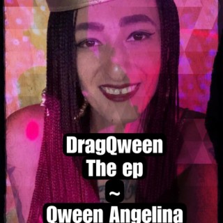 DragQween-The Ep