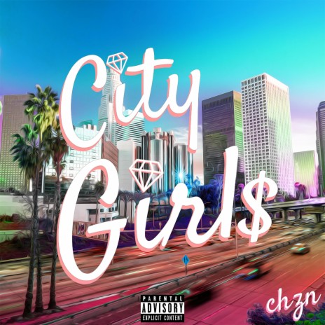 city girl$ | Boomplay Music