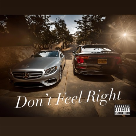 Don't Feel Right | Boomplay Music