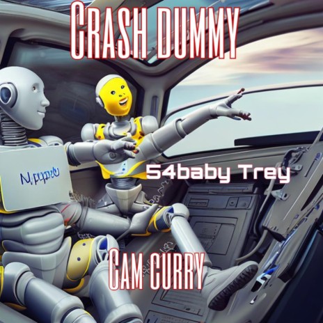 CRASH DUMMY ft. 54 Baby Trey | Boomplay Music