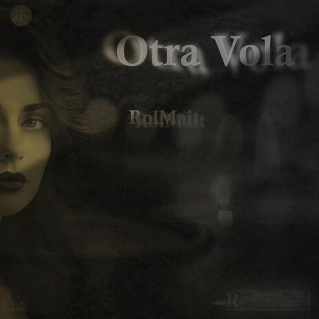 Otra Vola | Boomplay Music