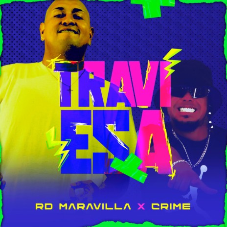 Traviesa ft. Crime | Boomplay Music