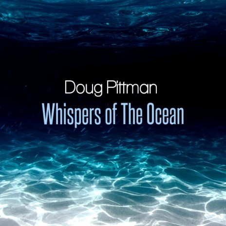 Whispers of The Ocean | Boomplay Music