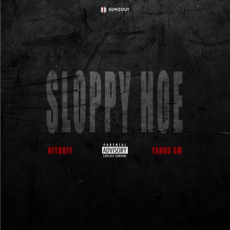 Sloppy Hoe ft. Yanko SM | Boomplay Music