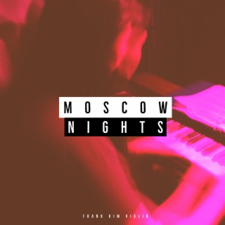 Moscow Nights