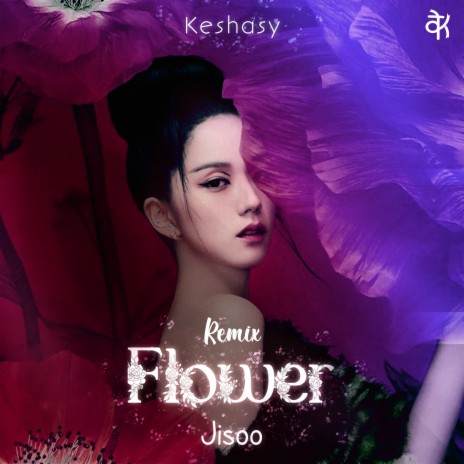 Jisoo - Flower (Keshasy Remix) | Boomplay Music