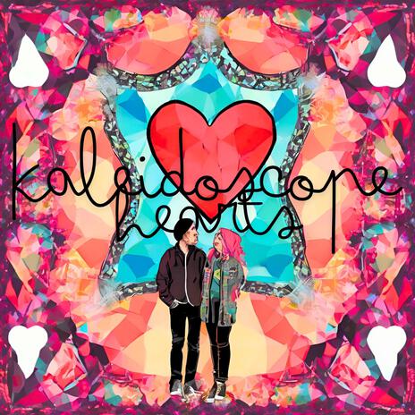 Kaleidoscope Hearts