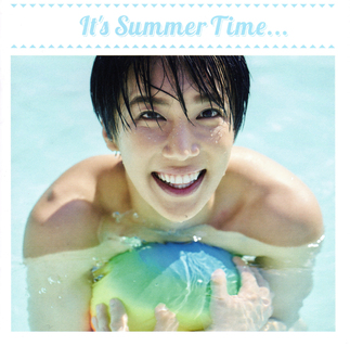 It's Summer Time…