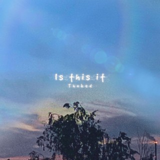 Is This It lyrics | Boomplay Music